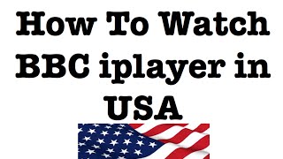 How to watch BBC iplayer in USA with this simple solution