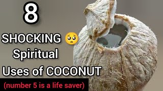 8 SHOCKING 🥺 SPIRITUAL BENEFITS/USES OF COCONUT 🥥|COCONUT SPIRITUAL WONDERS 2023 VIDEO