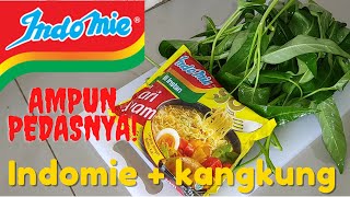 Indomie Kangkung Enak, Ampun Pedasnya