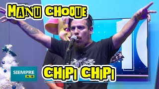 Manu Choque - Chipi chipi chapa chapa (En vivo en Siempre al 10 - Videotel 2024)