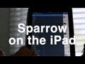 Sparrow iPad Support with SparrowPlus (Preview)