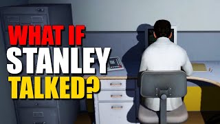 What if Stanley Talked in The Stanley Parable? (Parody)