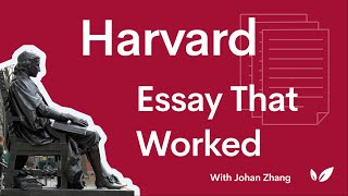 Why This Essay Got a Student into Harvard