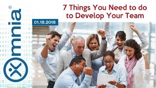 7 Things You Need to do to Develop Your Team
