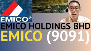 浅谈EMICO HOLDINGS BHD, EMICO, 9091 - James的股票投资James Share Investing