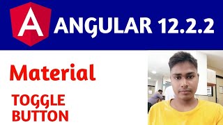 Angular 12 Tutorial For Beginners : Mat Toogle Button | Meterial TOGGLE Button