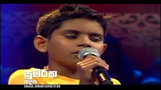 Edha medha thura/Sumeeraka Adeepa/Junior Super Star - Final 10