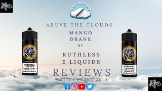 Ruthless -  Mango Drank