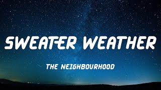 The Neighbourhood - Sweater Weather (Lyric Video)