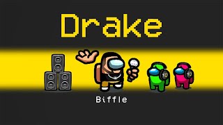 *NEW* DRAKE ROLE in AMONG US!