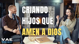 Criando hijos que amen a Dios