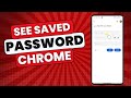 How To See Saved Passwords On Chrome On Android