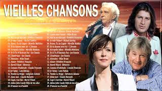 Vieilles Chansons ♪ Meilleures Chansons en Françaises ♪ Nostalgies Francaises Années 70 80