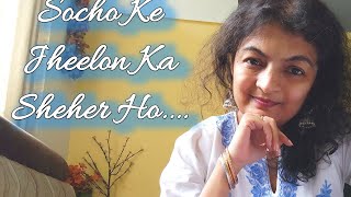 Socho Ke Jheelon Ka Sheher Ho ⛵🚣🌊| Mission Kashmir | Melodies Of Keerti 🎶💗