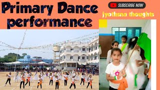 Primary Dance|Jeevadan High School Kamareddy|Independence Day|‎@jyothsnathoughts636 