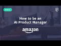 Webinar: How to be an AI Product Manager by Amazon Product Leader, Stefan Iliescu