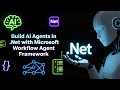 Build AI Agents in .NET with Microsoft Workflow Agent Framework | Step-by-Step Tutorial 2025
