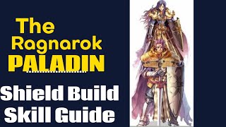 THE RAGNAROK PALADIN • SHIELD BUILD • CRUSADER SKILL GUIDE #theragnaroksea