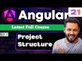 Angular 21 Tutorial in Hindi #4 File & Folder Structure | Entry Points, Config Files #angular21