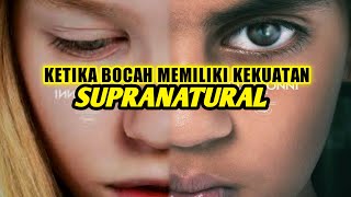 KETIKA ANAK KECIL MEMILIKI KEKUATAN SUPRANATURAL || Alur film The Innocent 2021