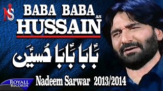 Nadeem Sarwar | Baba Baba Hussain | 2013-2014 | بابا حسین