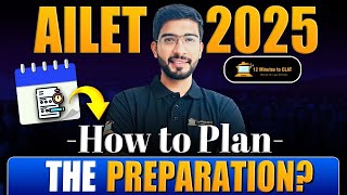 AILET 2025: How to Manage Your Preparation? I Strategy and Sources I Keshav Malpani