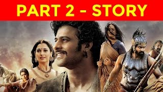 Bahubali 2: The Conclusion | Part 2 Story