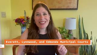 Criminal Record in Everett, Lynnwood, and Edmonds Municipal Courts, Snohomish County, WA. Vacate it