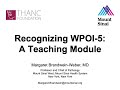 Recognizing WPOI-5 Teaching Module by Dr. Margaret Brandwein