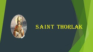 Saint Thorlak புனித செயிண்ட் தோர்லக் December 23 Saint