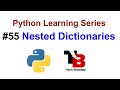 #55 Nested Dictionaries In Python | How To Create Nested Dictionaries In Python| Tech Blooded