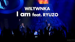 【LIVE】WILYWNKA - I am feat. RYUZO (Live at Zepp DiverCity Tokyo 2024.8.23)