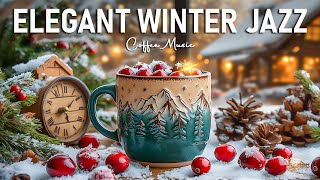 Elegant Winter Jazz Coffee Music ☕ Happy Morning Bossa Nova Winter and Jazz Piano Background Music