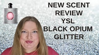 NEW YSL BLACK OPIUM GLITTER REVIEW. WORTH BUYING?