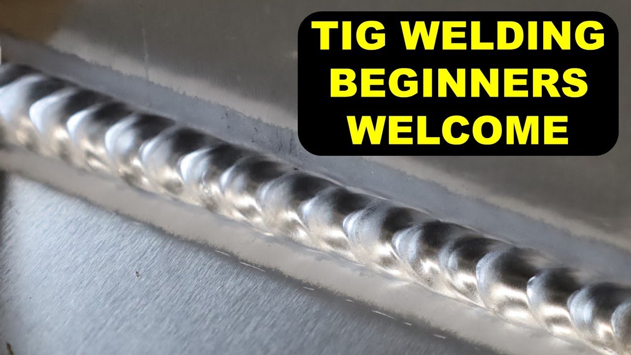 Aluminum TIG Welding Basics For Beginners | How To TIG Weld Aluminum ...