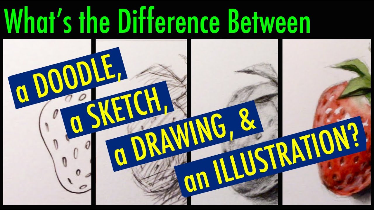 What's The Difference Between A Doodle, A Sketch, A Drawing & An ...