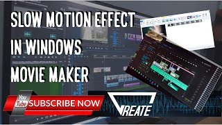 Slow Motion Effect in Windows Movie Maker | Slow Motion Video Kaise Banaye