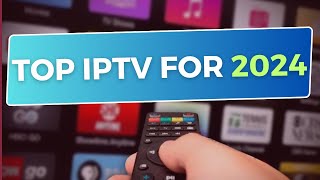 Top IPTV for 2024