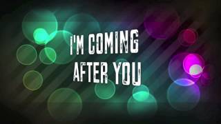 Owl City - I'm Coming After You (Lyric Video)