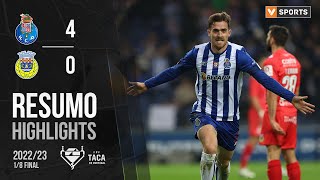 Highlights | Resumo: FC Porto 4-0 FC Arouca (Taça de Portugal 22/23)