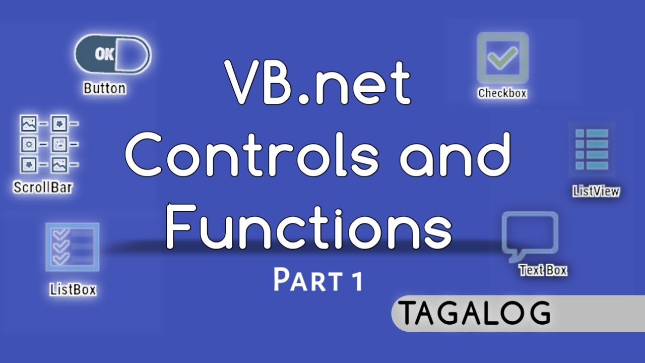 VB.NET CONTROLS, PROPERTIES AND FUNCTIONS Part 1 | VISUAL BASIC - YouTube