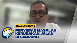 Pakar Kebijakan : Ada 3 Penyebab Masalah Kerusakan Jalan yang Tak Kunjung Usai