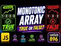 Monotonic Array Interview Question | JavaScript DSA