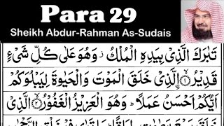 Para 29 Full - Sheikh Abdur-Rahman As-Sudais With Arabic Text (HD) - Para 29 Sheikh Sudais