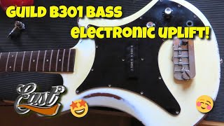 Guild B-301 Bass Electronic Hot-Rod Makeover: From Vintage to Versatile! PIMP MY BASS!