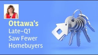 Unusual Late-Q1 in Ottawa: Fewer Buyers, More Options!