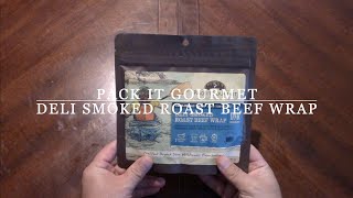 MRE Review | Pack It Gourmet | Deli Smoked Roast Beef Wrap