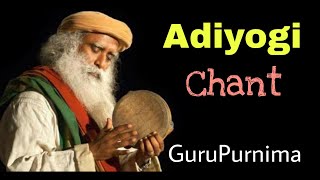 Adiyogi Chant | Guru Purnima | Sadhguru World