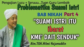 Pengajian TGH.Hilmi Najamuddin " Kajian Tafsir " Problem Dalam Rumah Tangga "