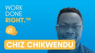 Creative Data Strategies For Industrial Excellence | Work Done Right™ with Chiz Chikwendu